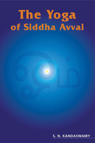 The Yoga of Siddha Avvai - Click Image to Close