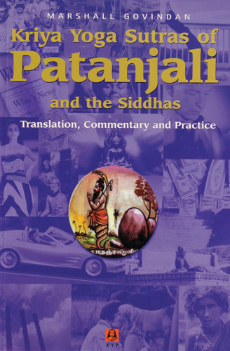 Kriya Yoga Sutras of Patanjali and the Siddhas - English - Click Image to Close