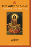 The Voice of Babaji: A Trilogy on Kriya Yoga - English